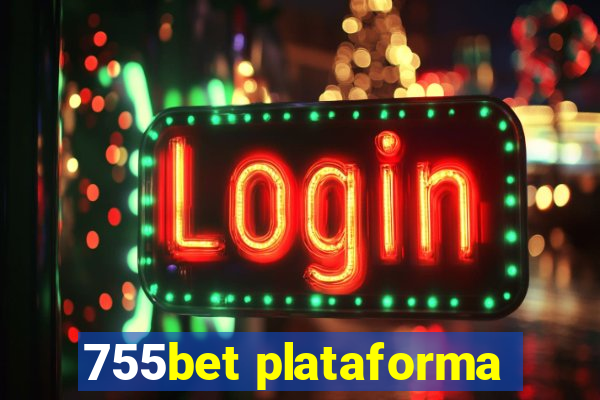 755bet plataforma